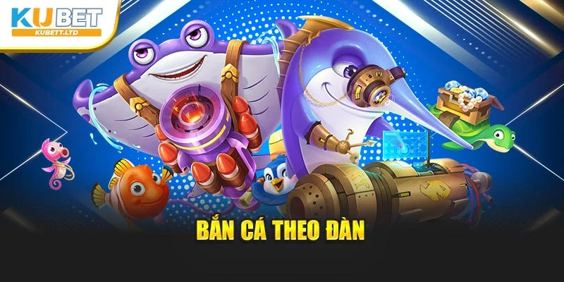Bắn cá theo đàn