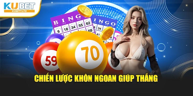 Chiến lược khôn ngoan giúp thắng