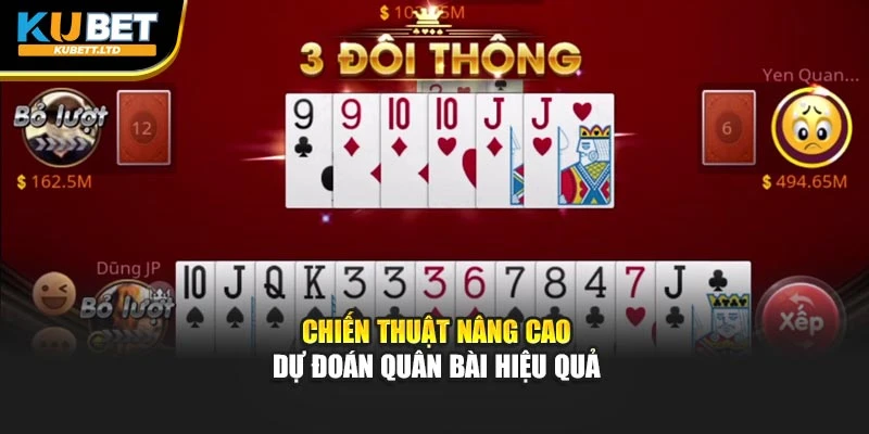 Chiến thuật nâng cao dự đoán quân bài hiệu quả