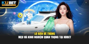 Lô Xiên Dễ Thắng – Mẹo Và Kinh Nghiệm Quan Trọng Tại Kubet