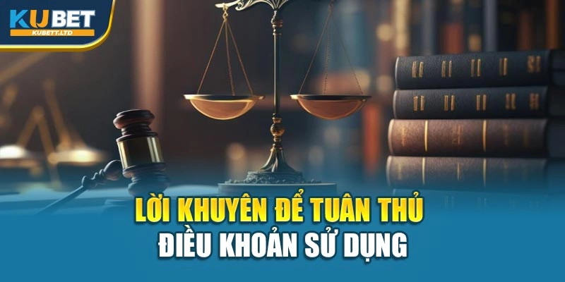 Lời khuyên để tuân thủ điều khoản sử dụng