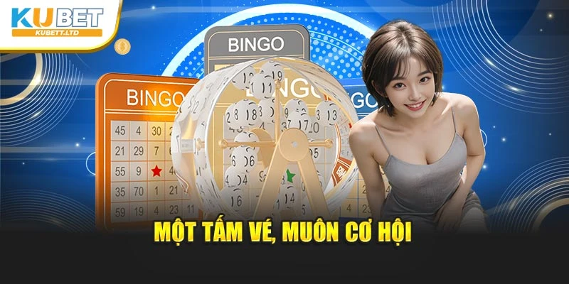 Một tấm vé, muôn cơ hội