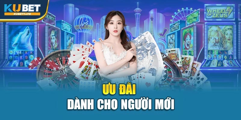 Ưu đãi dành cho người mới